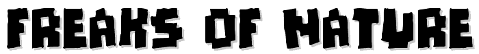 Freaks of Nature massive font